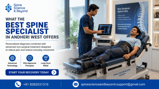 What the Best Spine Specialist in Andheri West Offers